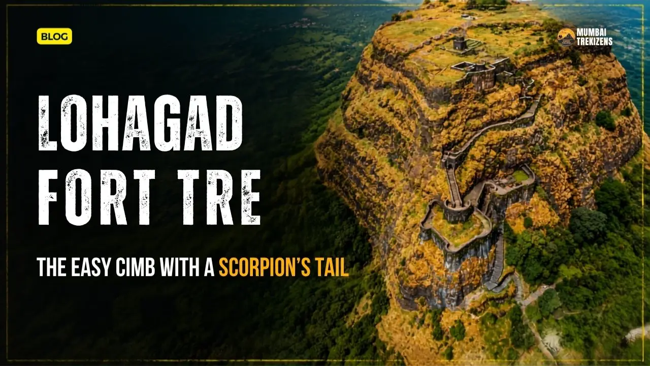 Lohagad fort vinchu kata scorpion tail monsoon